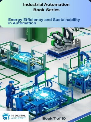 cover image of Energy Efficiency and Sustainability in Automation